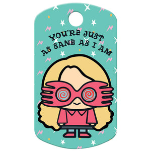 Large Military Harry Potter, "You're Just As Sane As I Am" Luna Lovegood ID Tag